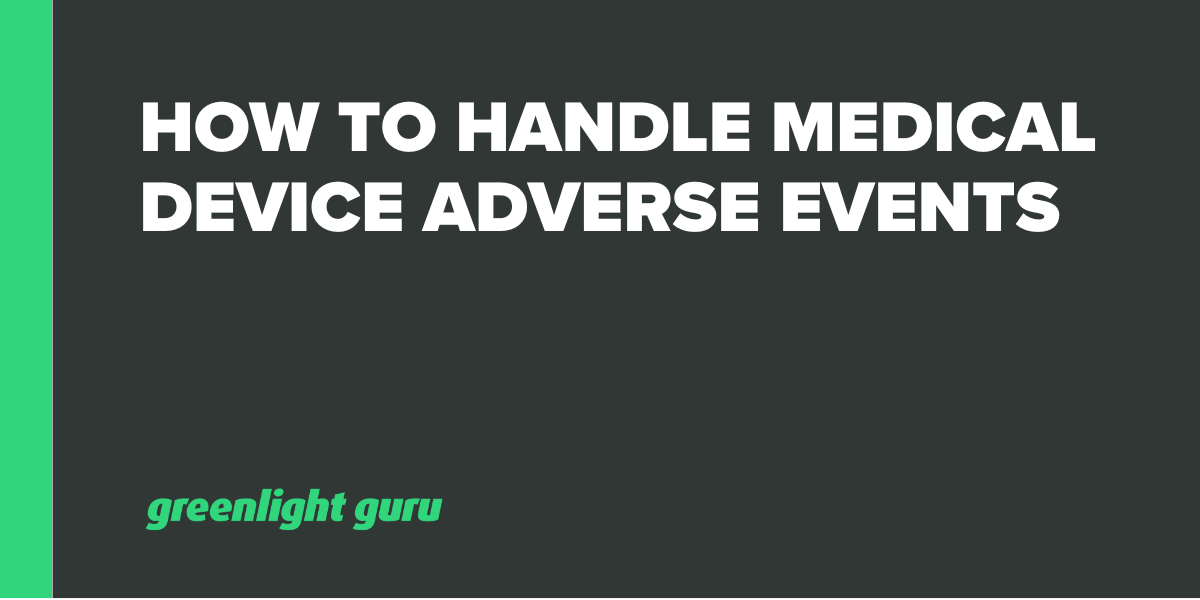 how-to-handle-medical-device-adverse-events